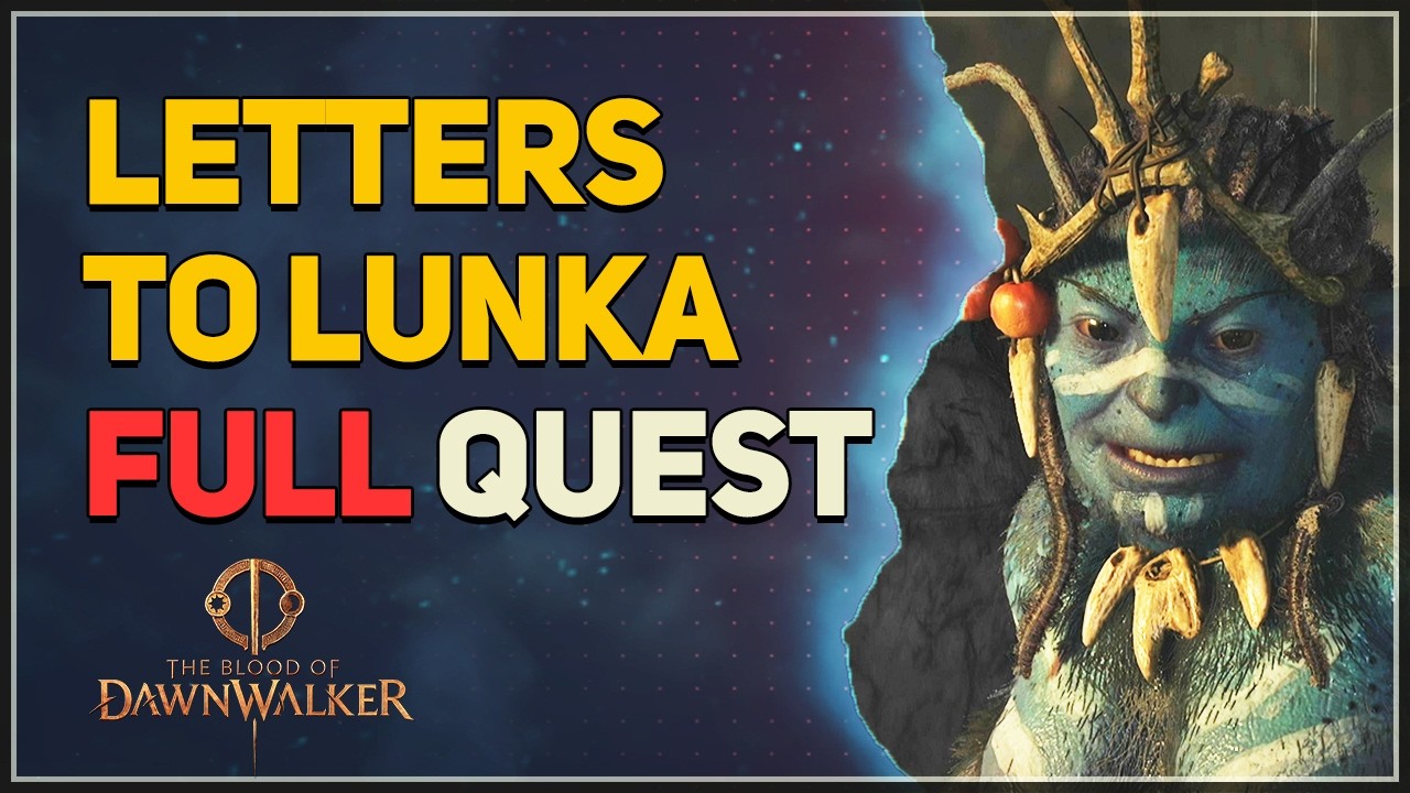 Спасение Лунки в The Blood of Dawnwalker: гайд по квестам Letters to Lunka