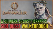 Поиск материалов для Оплота против тьмы в The Blood of Dawnwalker